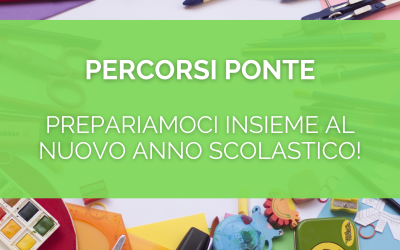 Percorsi Ponte: prepariamoci insieme al nuovo anno scolastico!